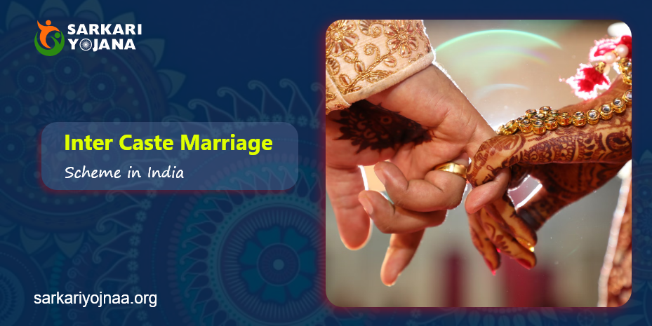 Inter Caste Marriage Scheme In India